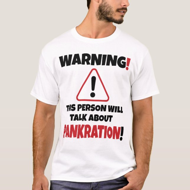 Camiseta Advertencia: Esta Persona Hablará De La Pankración (Anverso)