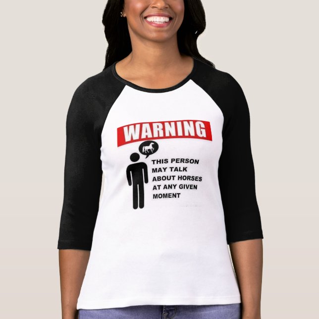 Camiseta ¡Advertencia!  ¡Esta persona puede hablar de (Anverso)