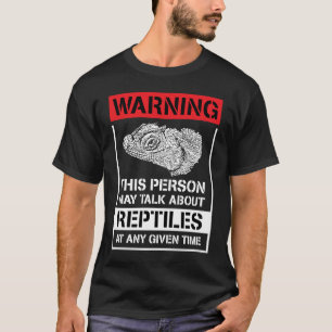 Camiseta Advertencia: Esta Persona Puede Hablar De Reptiles