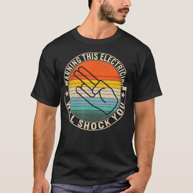 Camiseta Advertencia: Este Electrista Puede Conmocionarte A (Anverso)