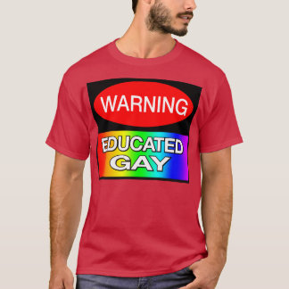 Camiseta ADVERTENCIA Gay Divertido Educado Meme LGBT