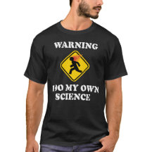 Advertencia Hago Mi Propia Ciencia - Científico de