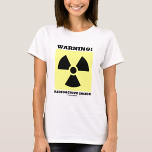 Camiseta ¡Advertencia! Interior radiactivo (Rótulo de la