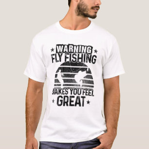 Camiseta Advertencia La Pesca con Mosca Te Hace Sentir Geni