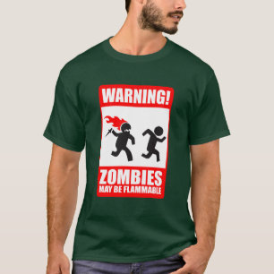 Camiseta Advertencia: Los zombis son inflamables