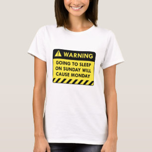 Camiseta Advertencia Lunes