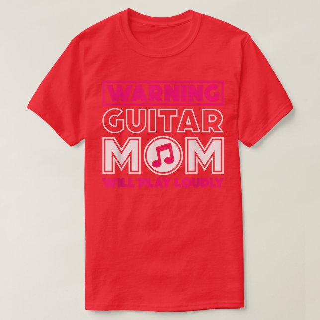 Camiseta Advertencia: Mamá de guitarra tocará fuerte, músic (Diseño del anverso)