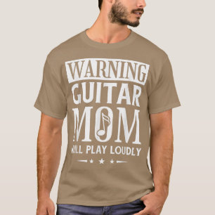 Camiseta Advertencia: Mamá de guitarra tocará fuerte, músic