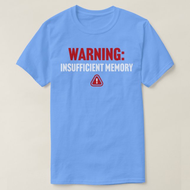 Camiseta Advertencia Memoria insuficiente (Diseño del anverso)