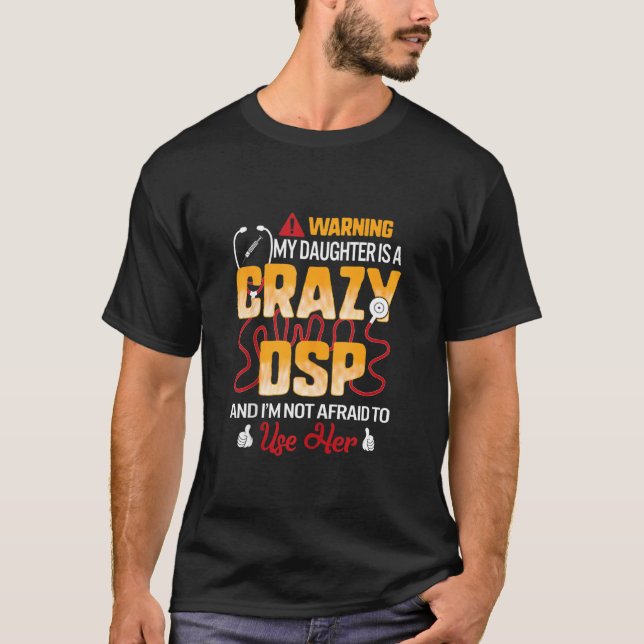 Camiseta Advertencia: Mi hija es un loco DSP Día del Padre  (Anverso)