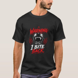 Camiseta Advertencia: Muerdo de vuelta Cita