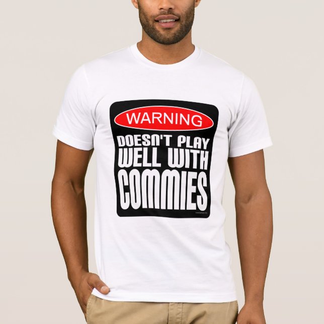 Camiseta Advertencia: No funciona bien con los comunistas (Anverso)