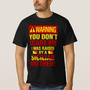 Camiseta Advertencia No Me Asustas Siciliano
