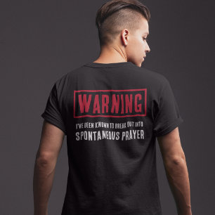 Camiseta Advertencia Oración Espontánea Divertida Unisex Cr