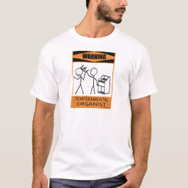 Camiseta Advertencia Organista temperatura
