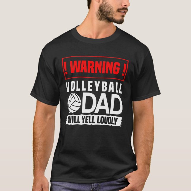 Camiseta Advertencia: papá de voleibol gritará fuerte (Anverso)