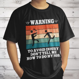 Camiseta ADVERTENCIA Para Evitar Lesiones No Me Digas Diver