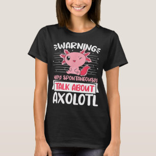 Camiseta Advertencia puede comenzar a decir espontáneamente