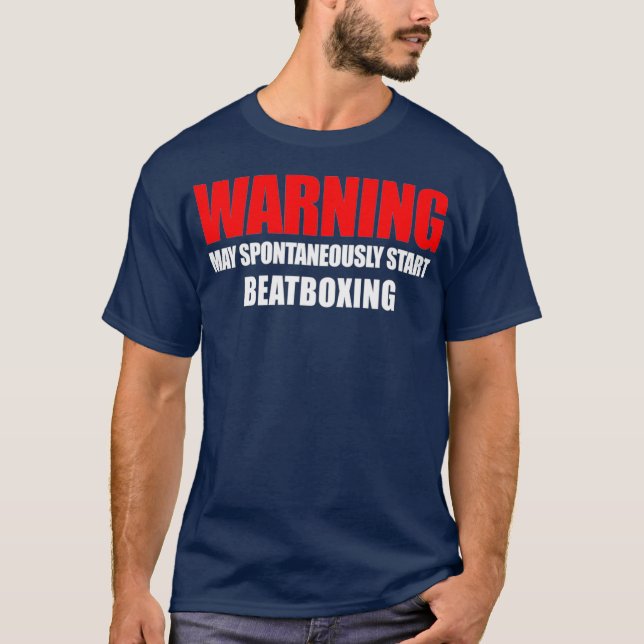 Camiseta ADVERTENCIA Puede Comenzar Espontáneamente A Beatb (Anverso)
