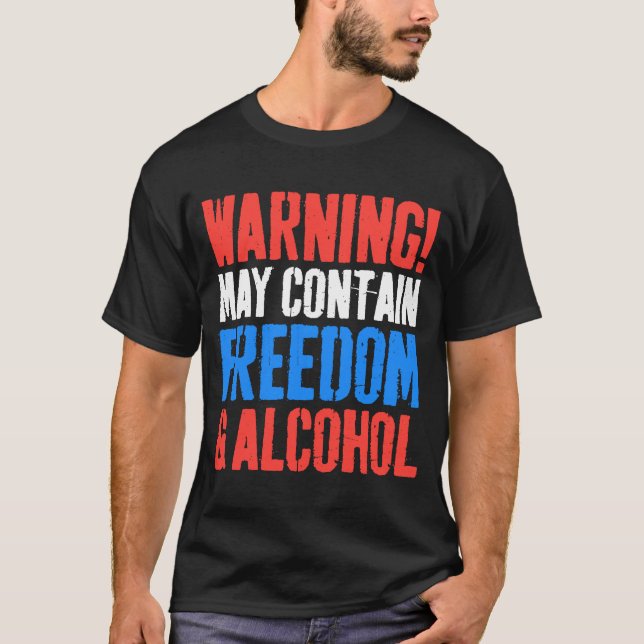 Camiseta Advertencia puede contener libertad y alcohol 4 de (Anverso)