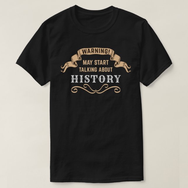 Camiseta Advertencia puede empezar a hablar de historia par (Diseño del anverso)