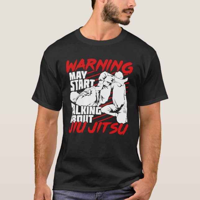 Camiseta Advertencia: puede empezar a hablar de Jiu Jitsu (Anverso)
