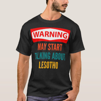 Camiseta Advertencia puede empezar a hablar de Lesoto