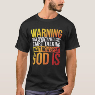 Camiseta Advertencia Puede Empezar A Hablar De Lo Grande Qu