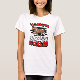 Camiseta Advertencia Puede empezar a hablar espontáneamente