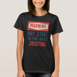 Camiseta Advertencia Puede Empezar a Hablar Sobre Justador