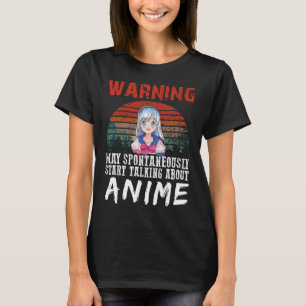 Camiseta Advertencia Puede Empezar Espontáneamente A Hablar