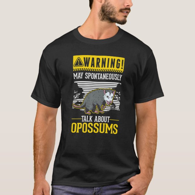 Camiseta Advertencia Puede hablar espontáneamente de Opossu (Anverso)