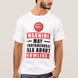 Camiseta Advertencia Puede Hablar Espontáneamente Sobre Bol