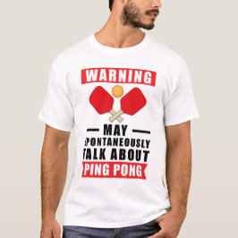 Camiseta Advertencia Puede Hablar Espontáneamente Sobre Pin