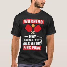 Camiseta Advertencia Puede Hablar Espontáneamente Sobre Pin
