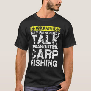 Camiseta Advertencia Puede Hablar Sobre Pescar Carpa