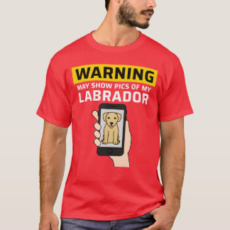Camiseta Advertencia: Puede Mostrar Fotos De Mis Amigos Lab
