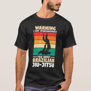 Camiseta advertencia Puedo hablar con el brasileño Jiu-jits