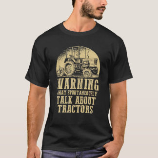 Camiseta Advertencia: Puedo Hablar Espontáneamente De Tract
