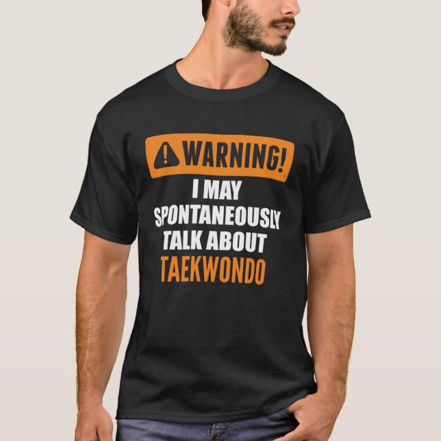 Camiseta Advertencia: Puedo hablar espontáneamente sobre Ta (Anverso)