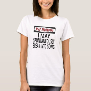 Camiseta Advertencia: Puedo romperme espontáneamente en