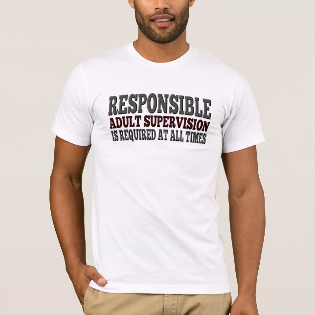 Camiseta Advertencia requerida supervisión adulta divertida (Anverso)