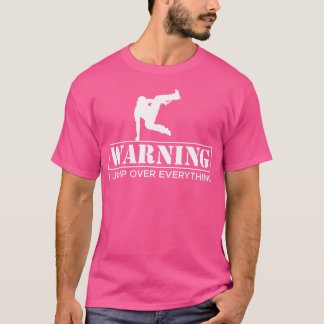 Camiseta Advertencia Saltador de Parkour que Salta Todo
