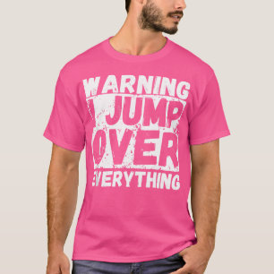 Camiseta Advertencia Salto Sobre Todo Freerunning Parkour