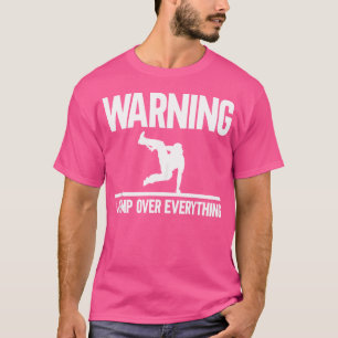 Camiseta Advertencia salto sobre todo Parkour Traceur Tra