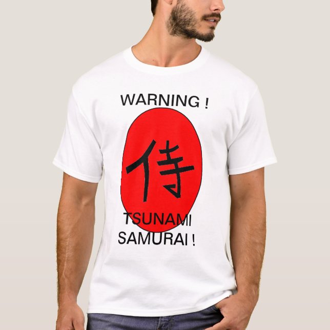 CAMISETA ¡ADVERTENCIA ! SAMURÁI TSUNAMI ! (Anverso)