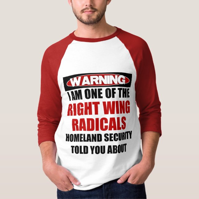 Camiseta Advertencia: Soy radical de la derecha (Anverso)