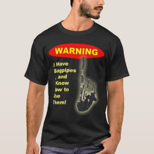 Camiseta Advertencia: Tengo gaitas y sé utilizar