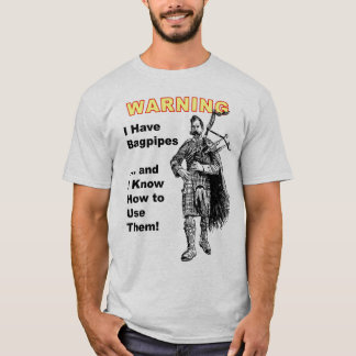 Camiseta Advertencia: Tengo gaitas y sé utilizar