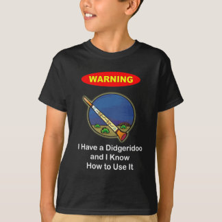 Camiseta ¡Advertencia! Tengo un Didgeridoo
